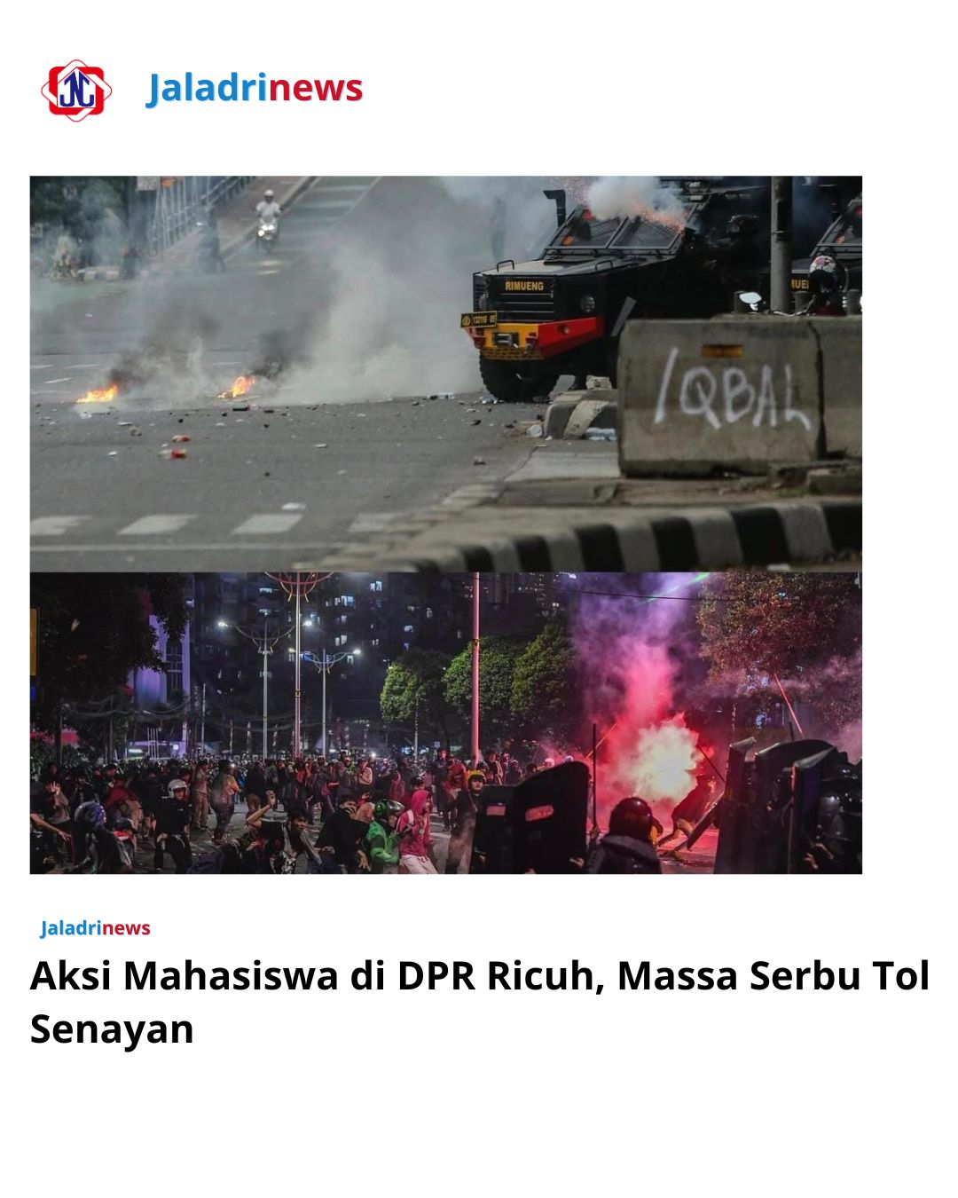 Aksi Mahasiswa di DPR Ricuh, Massa Serbu Tol Senayan