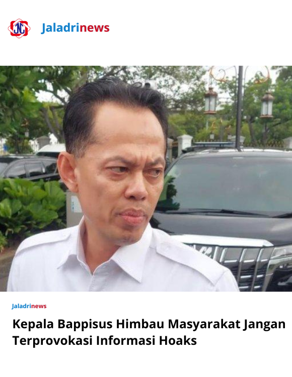 Kepala Bappisus Himbau Masyarakat Jangan Terprovokasi Informasi Hoaks